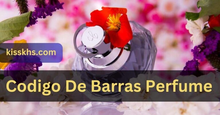 Codigo De Barras Perfume – What You Need To Know!