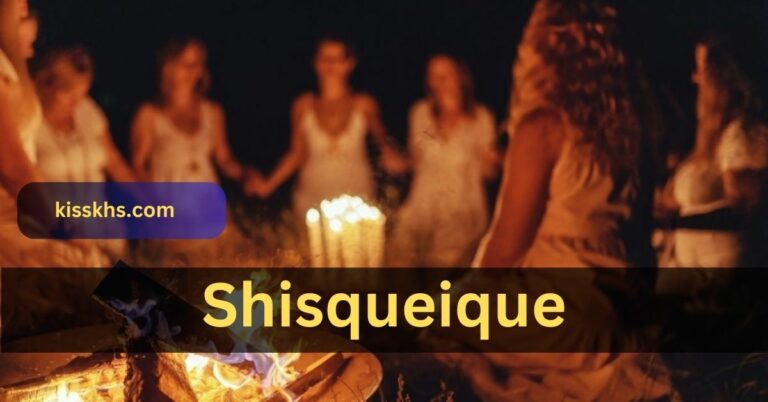 Shisqueique – Explore An Amazing Discovery Loved Worldwide!