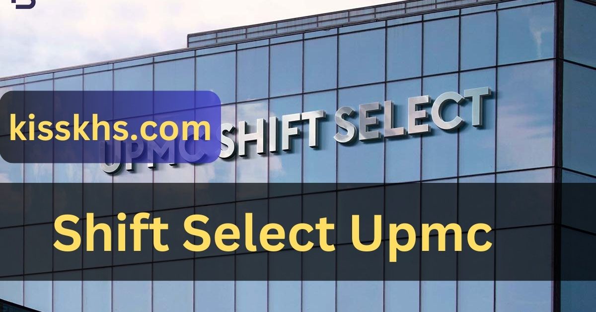 Shift Select Upmc