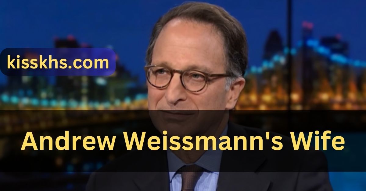 Who Is Andrew Weissmann's Wife