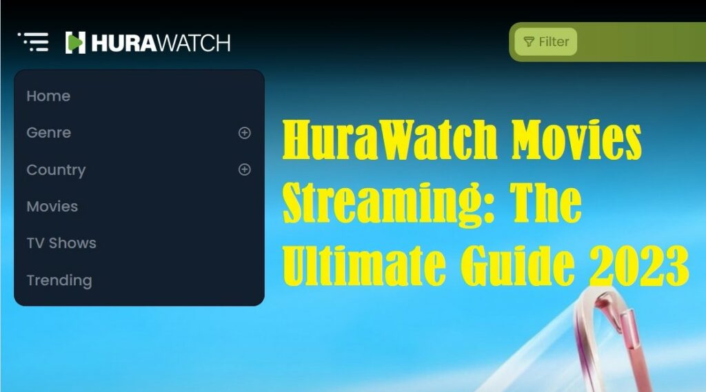 Hurawatch.Com Unlimited Access Anytime, Anywhere