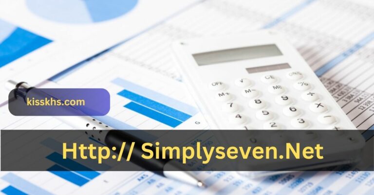 Http:// Simplyseven.Net – Your Pathway To Simplified Finances!