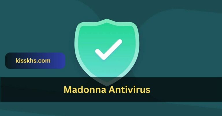 Madonna Antivirus – Your Ultimate Guide To Superior Online Security!