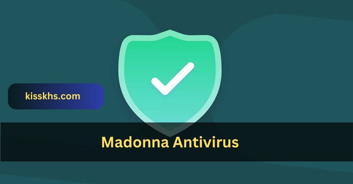 Madonna Antivirus