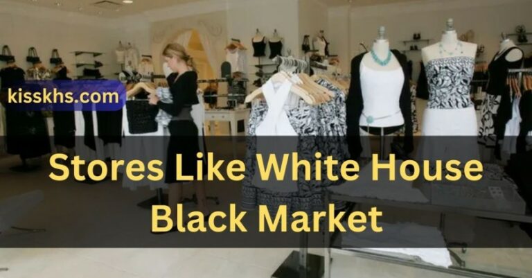 Stores Like White House Black Market – Ultimate Guide!