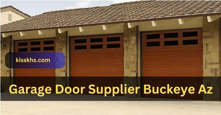 Garage Door Supplier Buckeye Az – A Comprehensive Breakdown!
