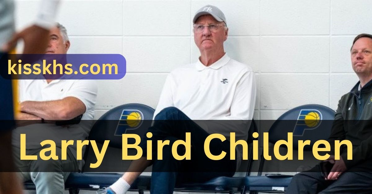 Larry Bird Children